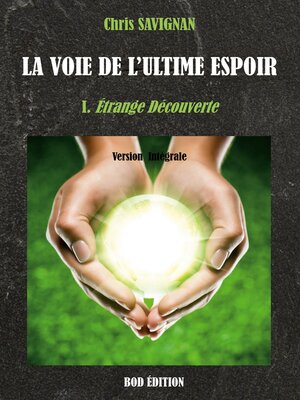 cover image of I. Etrange Découverte